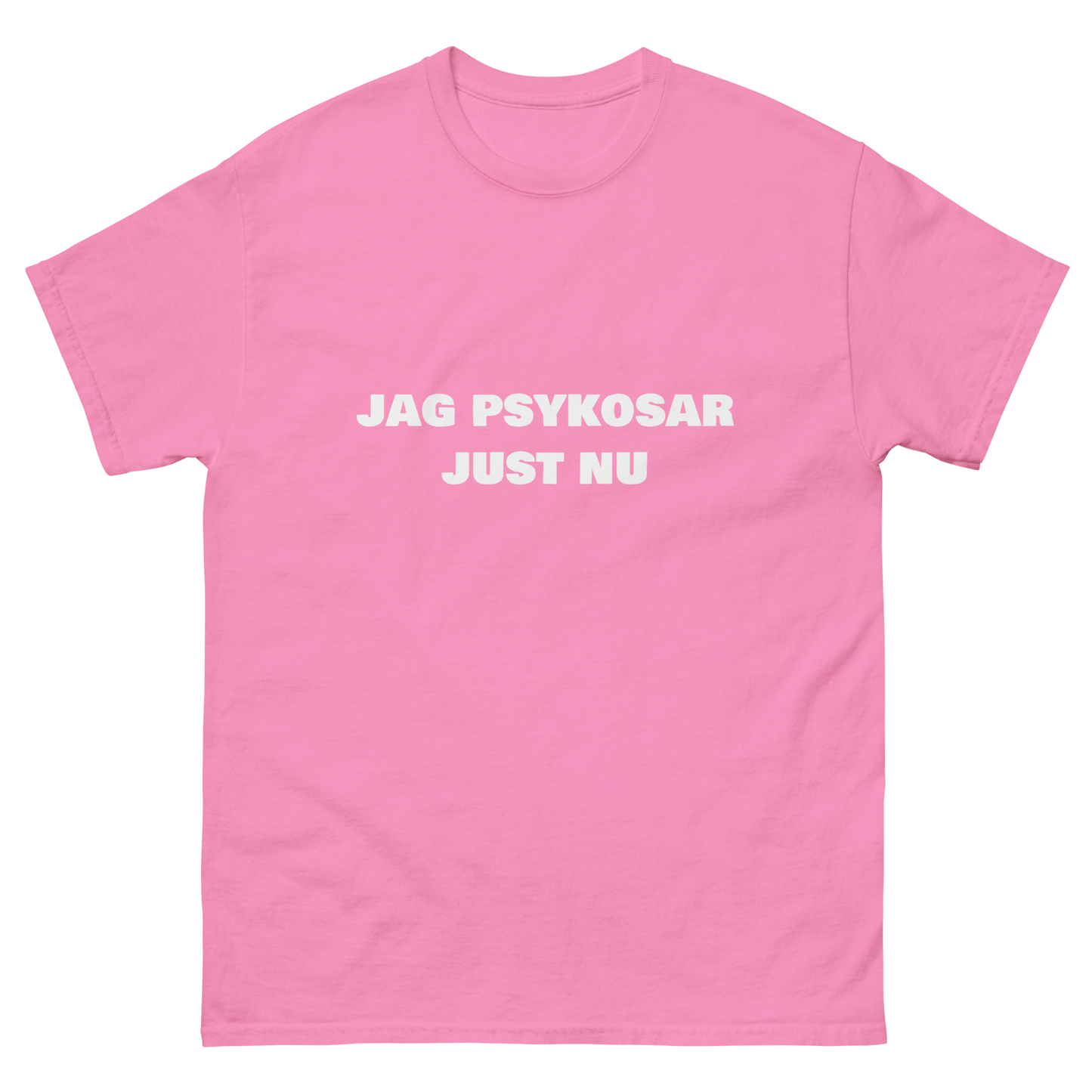 Jag psykosar just nu