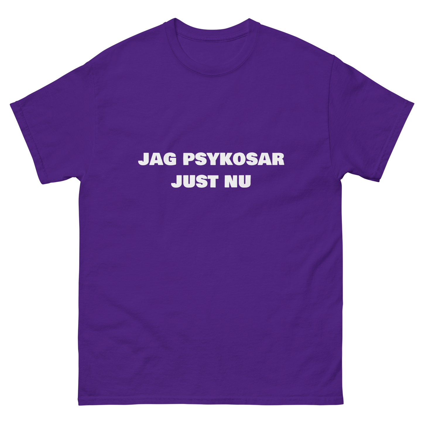 Jag psykosar just nu