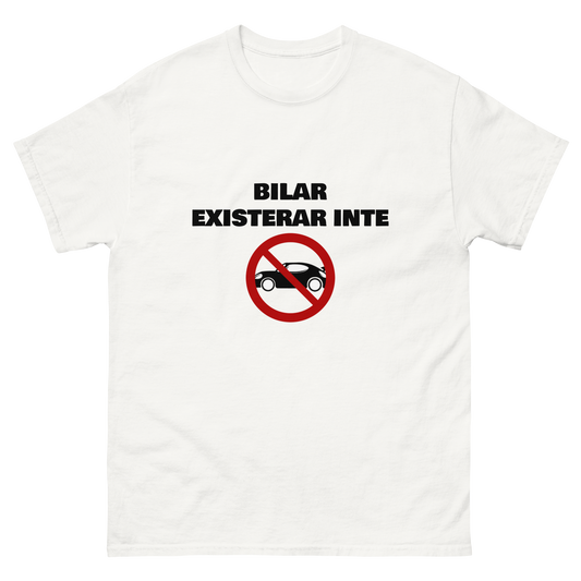 Bilar existerar inte